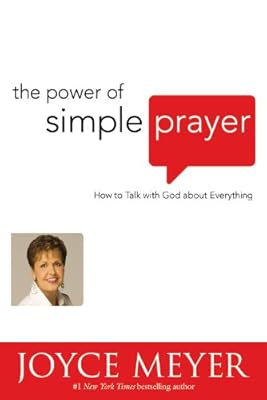 The Power of Simple Prayer