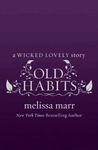 Old Habits by Melissa Marr