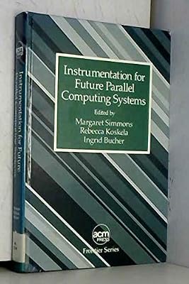 Instrumentation for Future Parallel Computing Systems