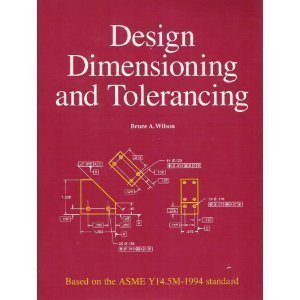 Design Dimensioning and Tolerancing