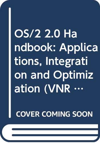 OS/2 2.0 Handbook (VNR OS/2 Series) by William H. Zack