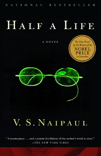 Half a Life: A Novel by V  S Naipaul