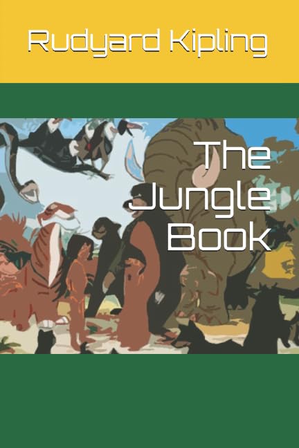 The Jungle Book by Rudyard Kipling