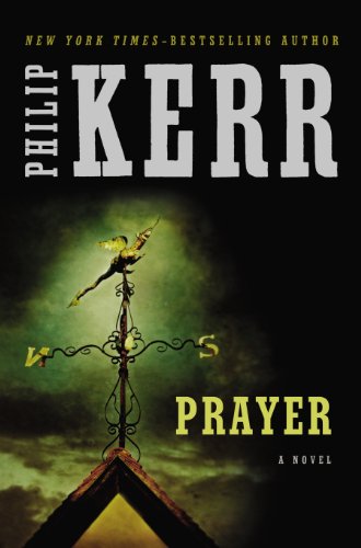 Prayer by Philip Kerr