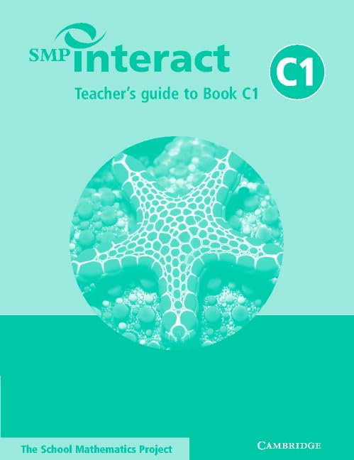 SMP Interact Teacher's Guide to Book C1 (SMP Interact Key Stage 3) by School Mathematics Project