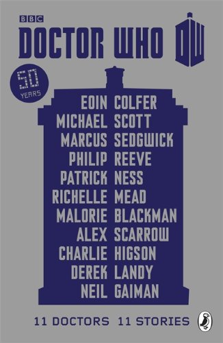 Doctor Who: 11 Doctors, 11 stories by Eoin Colfer