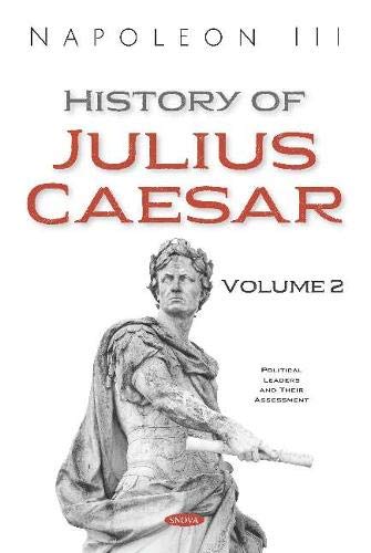 History of Julius Caesar (2) by Napoleon III