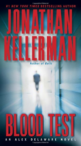 Blood Test: An Alex Delaware Novel by Jonathan Kellerman