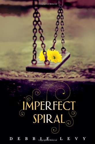 Imperfect Spiral by Debbie Levy