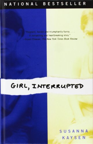 Girl, Interrupted by Susanna Kaysen
