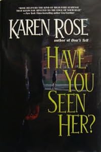 Have you Seen Her?