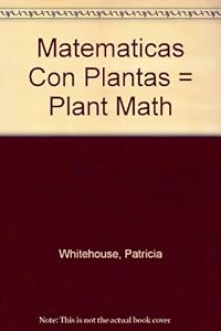 Matematicas Con Plantas = Plant Math