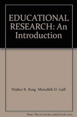 EDUCATIONAL RESEARCH: An Introduction