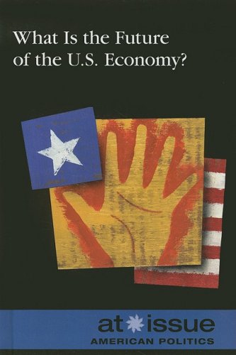 What Is the Future of the Us Economy? by Susan C. Hunnicutt