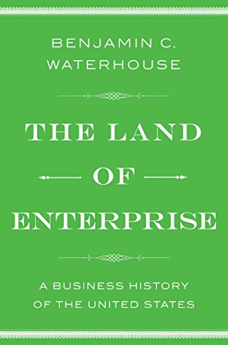 The land of enterprise by Benjamin C Waterhouse