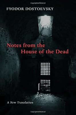 Notes from the House of the Dead