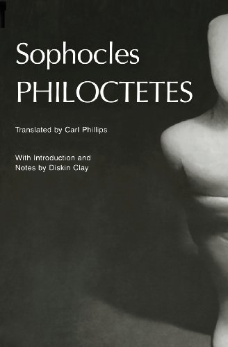 Philoctetes (Greek Tragedy in New Translations) by Sophocles
