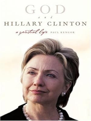 God and Hillary Clinton LP: A Spiritual Life