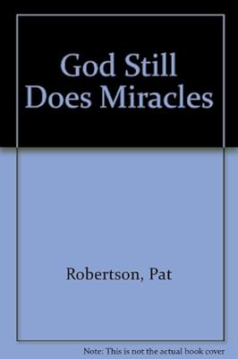 MIRACLES CAN BE YOURS TODAY