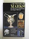 A dictionary of marks: metalwork, furniture, ceramics
