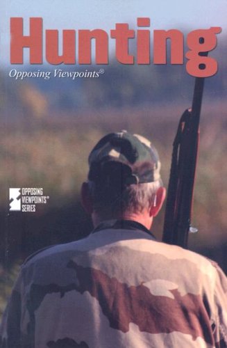 Hunting (Opposing Viewpoints) by Dawn Laney