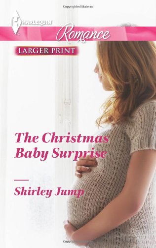 The Christmas Baby Surprise by Shirley Jump