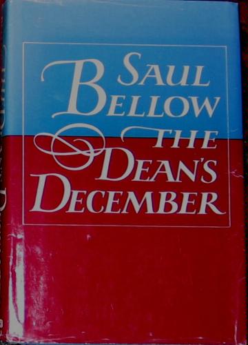 Dean's December by Saul Bellow