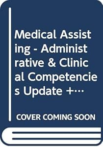 Bundle: Medical Assisting: Administrative & Clinical Competencies (Update), 8th + Student Workbook + Medical Assisting Exam Review Online 2.0, 2 Terms (12 Months) Printed Access Card, 2nd by Michelle Blesi