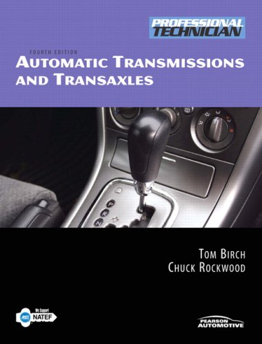 Automatic Transmissions and Transaxles by Thomas W. Birch