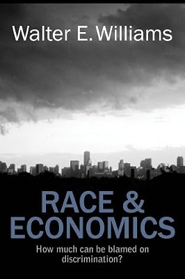 Race and Economics: How Much Can Be Blamed on Discrimination? (HOOVER INST PRESS PUBLICATION)
