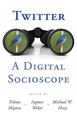 Twitter: A Digital Socioscope
