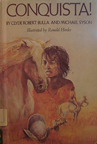 Conquista! by Clyde Robert Bulla