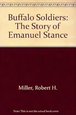 Buffalo Soldiers: The Story of Emanuel Stance