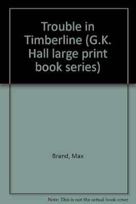 Trouble in Timberline