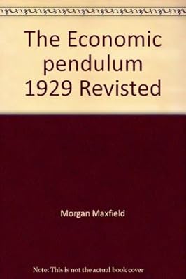 The Economic pendulum 1929 Revisted