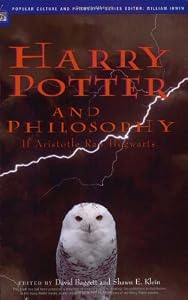 Harry Potter and Philosophy: If Aristotle Ran Hogwarts