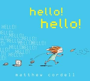 hello! hello!
