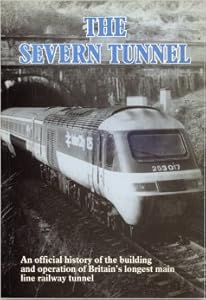 Severn Tunnel: An Official History of the Building and Operation of Britain's Longest Main Line Railway Tunnel (Western at Work Series) by Geoffrey. Body
