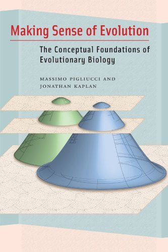 Making Sense of Evolution: The Conceptual Foundations of Evolutionary Biology by Massimo Pigliucci