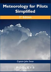 Meteorology for Pilots Simplified by John Swan
