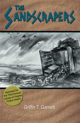 The Sandscrapers by Griffin T Garnett