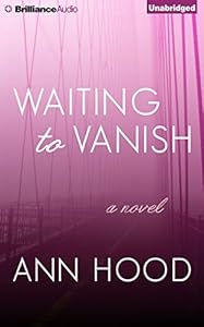 Waiting to Vanish: A Novel