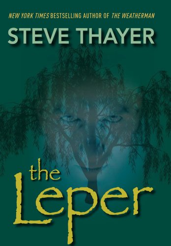 The Leper by Steve Thayer