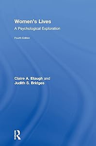 Women's Lives: A Psychological Exploration by Claire A. Etaugh