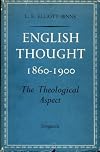 English thought, 1860-1900; the theological aspect