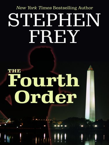 The Fourth Order (Thorndike Core) by Stephen Frey