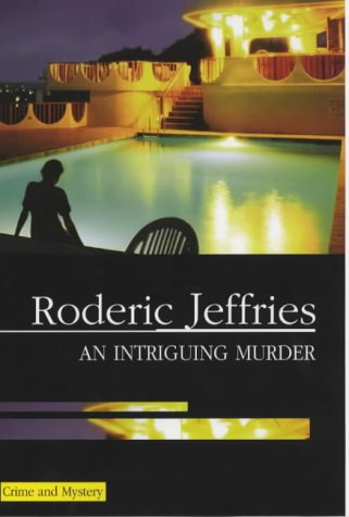 An Intriguing Murder by Roderic Jeffries