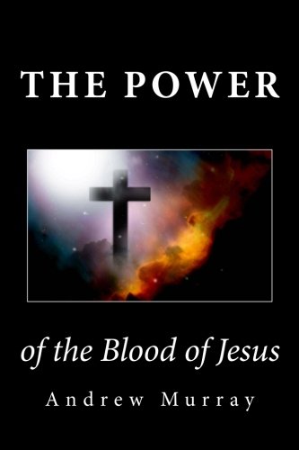 The Power of the Blood of Jesus