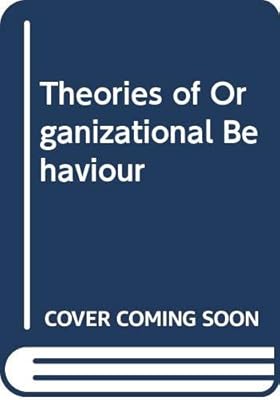 Theories of Organizational Behavior