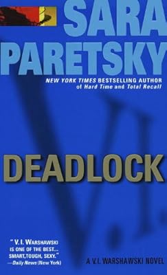 Deadlock (V.I. Warshawski Novels Book 2)